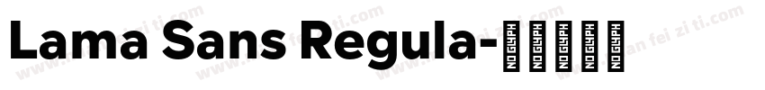 Lama Sans Regula字体转换